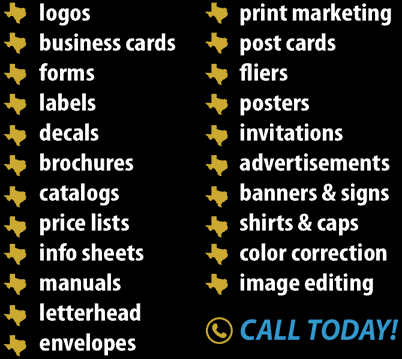 logos, business cards, forms, labels, decals, brochures, catalogs, price lists, info sheets, manuals, letterhead, envelopes, print marketing, post cards, fliers, posters, invitations, advertisements, banners & signs, shirts & caps, color correction, image editing